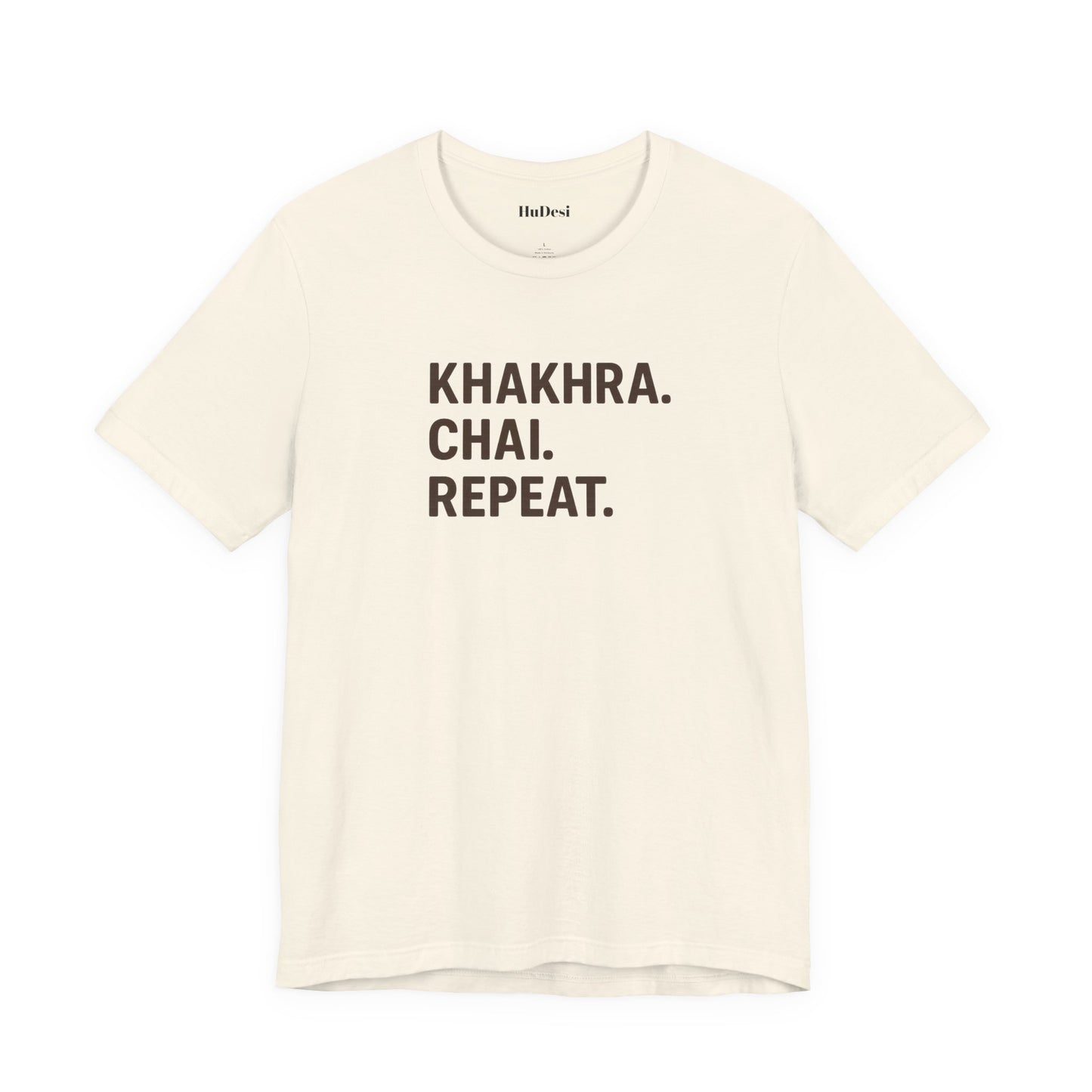 Khakhra. Chai. Repeat. Tee