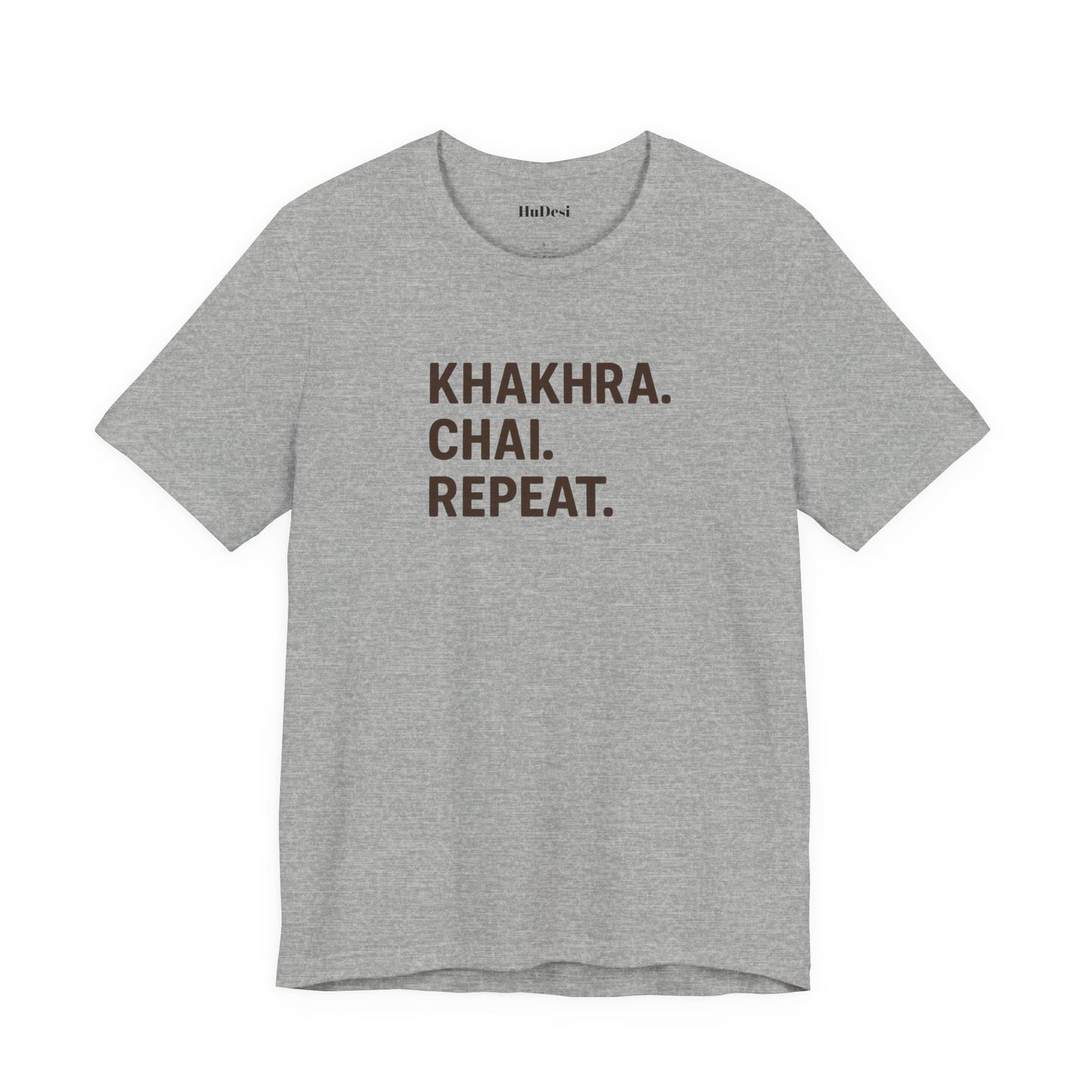 Khakhra. Chai. Repeat. Tee