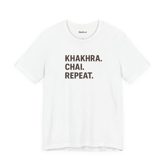 Khakhra. Chai. Repeat. Tee