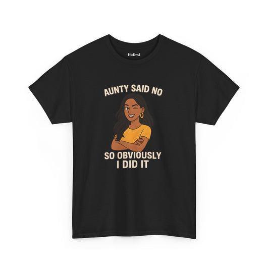 Fun Defying Aunties Tee - Aunty Said No